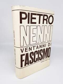 Vent'Anni di fascismo (Двадцать лет фашизма). Published by Avanti, Milano, 1964
