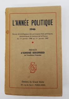 L'anne politique, economique, sociale et diplomatique en France (Политический, экономический, социальный и дипломатический год во Франции). Paris, Editions du Grand Siecle, 1947