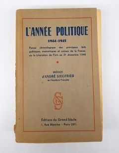 L'anne politique, conomique, sociale et diplomatique en France (Политический, экономический, социальный и дипломатический год во Франции). Paris, Editions du Grand Siecle, 1944 - 1945, 1946, 1947, 1948