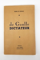 `De Gaulle dictateur` Henri de Kerillis. Published by Editions de la libert&#233; retrouv&#233;e