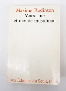 Marxisme et monde musulman (Марксизм и мусульманский мир)". Maxime Rodinson (Максим Родинсон), Paris, Editions du seuil, 1972