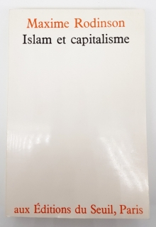 `Islam et capitalisme (Ислам и капитализм)` Maxime Rodinson (Максим Родинсон). Paris, Editions du seuil, 1966