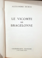 `Le Vicomte de Bragelonne, Les trois mousquetaires, vingt ans apres. (Виконт де Бражелон, Три мушкетера двадцать лет спустя)` Alexandre Dumas (Александр Дюма). A Paris, 1947 - 1949
