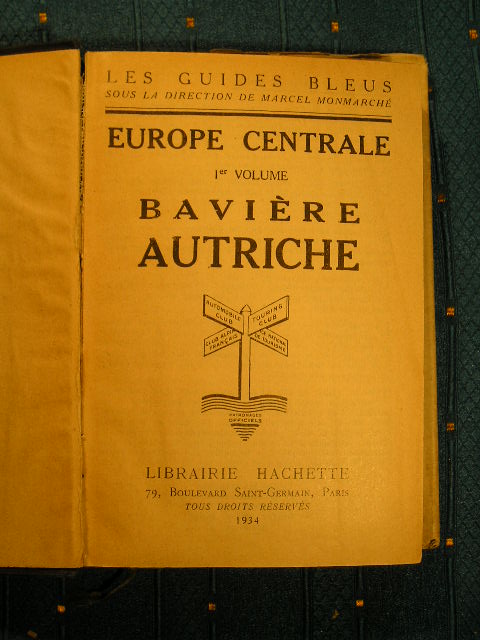 `Europe centrale. Baviere Autriche.` . Paris, 1934