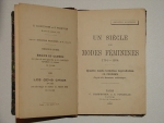`UN SIECLE de MODES FEMININES 1794-1894` . 1896 Paris