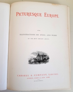 Picturesque Europe with illustrations on steel and wood, by the most eminent artists. Tome 3 (Живописная Европа). Cassel@Company, London, Paris @ New York