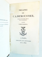 `Theatre de C.A.Demoustier (Театр C.A.Demoustier)` Charles-Albert Demoustier (Шарль-Альбер Демустье). A Paris, Renouard, 1804