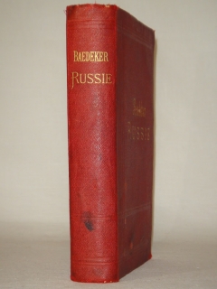 La Russie. Manuel du voyager ( Россия. Справочник путешественника )". K.Baedeker ( К.Бедекер ), Лейпциг, Издание Карла Бедекера, 1897г.