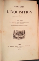 `Тайны инквизиции и других тайных обществ Испании (Mysteres de l'Inquisition, et autres societes secretes d'Espagne)` Г-на В. из Ферера с историческими примечаниями и вступ. Г-на Cuendias. Париж: P. Boizard, 1845 г.