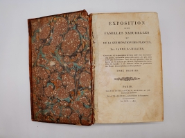 `Exposition des familles naturelles et de la Germination des plates. Tome 1 (Изложение природных семейств и всхожести растений)` Jaume S-t Hilaire (Жауме с-т Илер). Paris, Chez Treuttel и Würtz, 1805