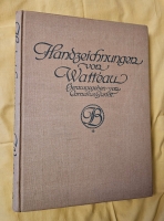 `«Handzeichnungen von Watteau» («Рукописные рисунки Ватто»)` Корнелиуса Гурлитта (Cornelius Gurlitt). Berlin,  verlegt von Julius Bard, 1909 г.