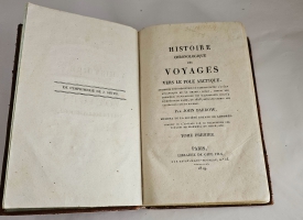 `Histoire chronologique des voyages vers le Pole Arctique… (Хронологическая история путешествий в полярную Арктику…).` Barrow, John (Джон Барроу). Т. 1–2. — Париж: Librairie de Gide Fils, 1819 г.