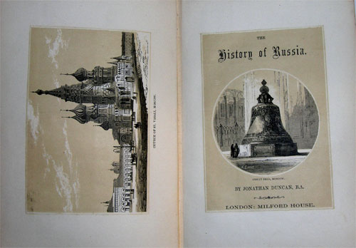 `History of Russia (from the foundation of the empire of Rourick to the close of the Hungarian war). История России (от основания империи Рюриком до окончания венгерской войны).` Джонатан Данкан - J. Duncun. Лондон. 1854. Первое издание