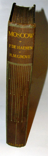 `Москва` Хаенен (художник) и Гроув (автор). Haenen, Grove.. Лондон, 1912. Первое издание.