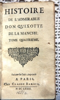 `History de l'Admirable Don Quixotte de la Manche. Tome Quatrieme` Miguel de Cervantes Saavedra. 1A Paris, 1681