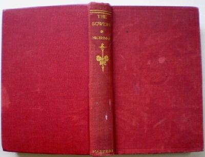 `THE SOWERS` Henry Seton Merriman. 1899, N.Y.
